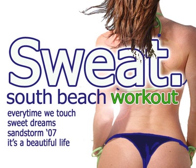 Sweat (South Beach Workout)