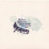 Gregory Alan Isakov - Unwritable Girl