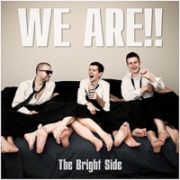 The Bright Side - We Are