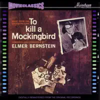 To Kill A Mockingbird — Elmer Bernstein