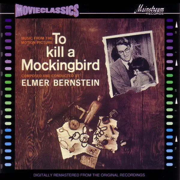 To Kill A Mockingbird — Elmer Bernstein