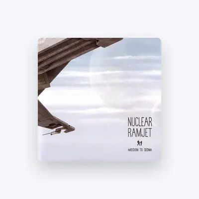 Listen to Nuclear Ramjet, watch music videos, read bio, see tour dates & more!