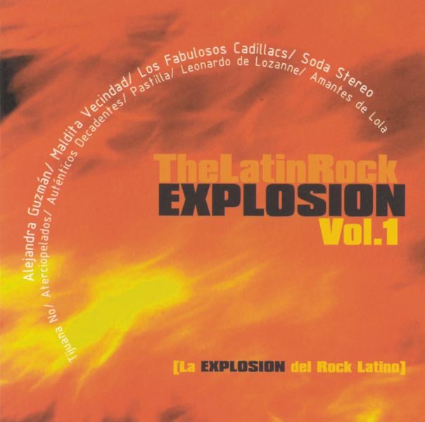 The Latin Rock Explosion, Vol. 1