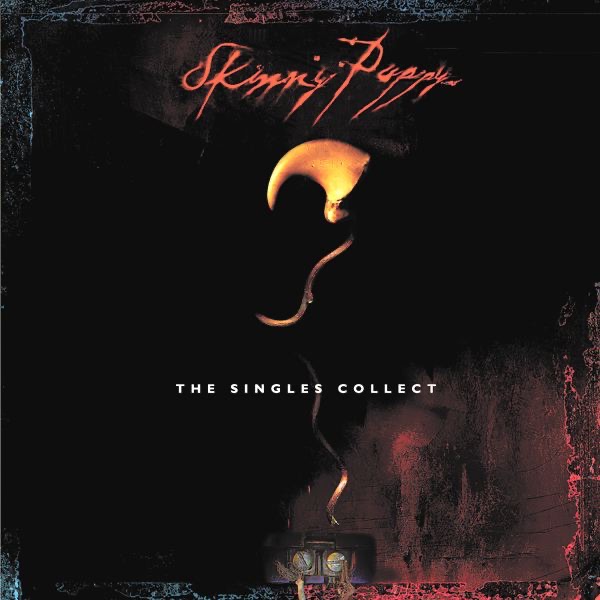 Обложка альбома «The Singles Collect» — Skinny Puppy