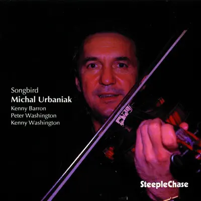 Listen to Songbird by Michał Urbaniak