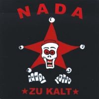 Zu Kalt - Nada