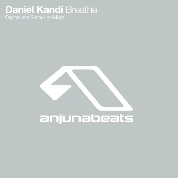 Breathe (Sunny Lax Remix) — Daniel Kandi