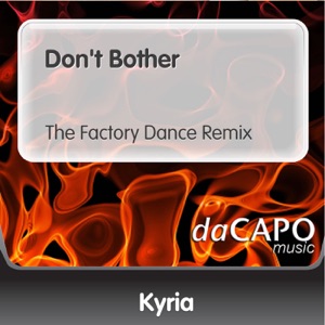 Don't Bother (The Factory Dance Remix) - Single