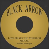 Freddie McGregor - Love Makes the World Go Around