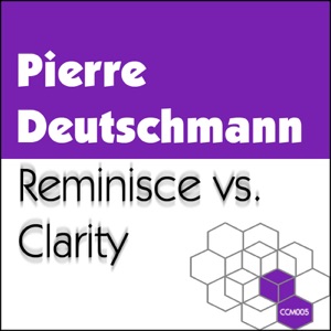 Reminisce vs. Clarity - EP