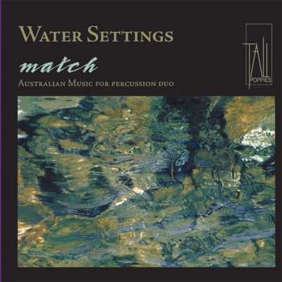 Water Settings: Australian Music for Percussion Duo