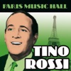 Paris Music Hall: Tino Rossi