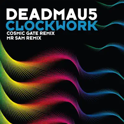 Clockwork (Remixes) - EP - Deadmau5