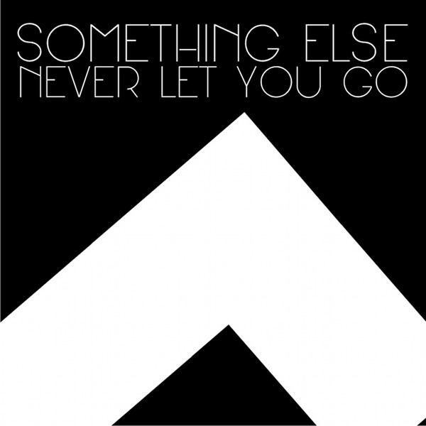 Never Let You Go