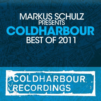 Markus Schulz Presents Coldharbour Recordings - Best of 2011
