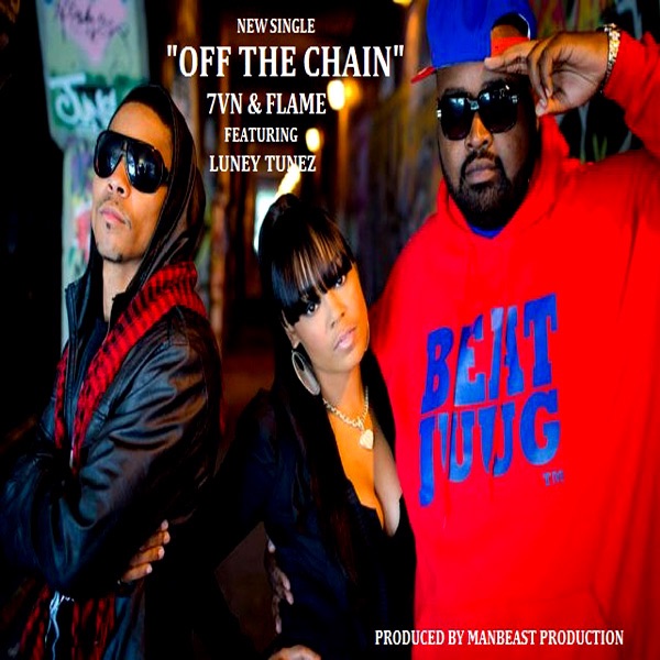 Off The Chain (feat. Luney Tunez)