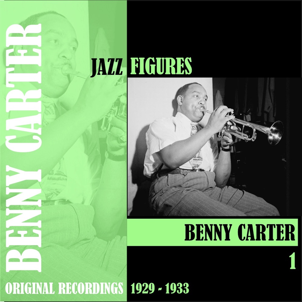 Обложка альбома «Jazz Figures / Benny Carter, Volume 1 (1929-1933)» — Spike Hughes and His Negro Orchestra, The Little Chocolate Dandies, Benny Carter and His Orchestra, Benny Carter, The Chocolate Dandies & Spike Hughes