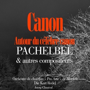 Autour du célèbre Canon de Pachelbel