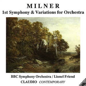 Milner: Symphony No. 1, Variations for Orchestra