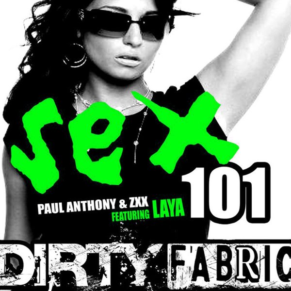●Filthy Sex 101 (feat. Laya Bella) - EP - Album by Paul Anthony & ZXX