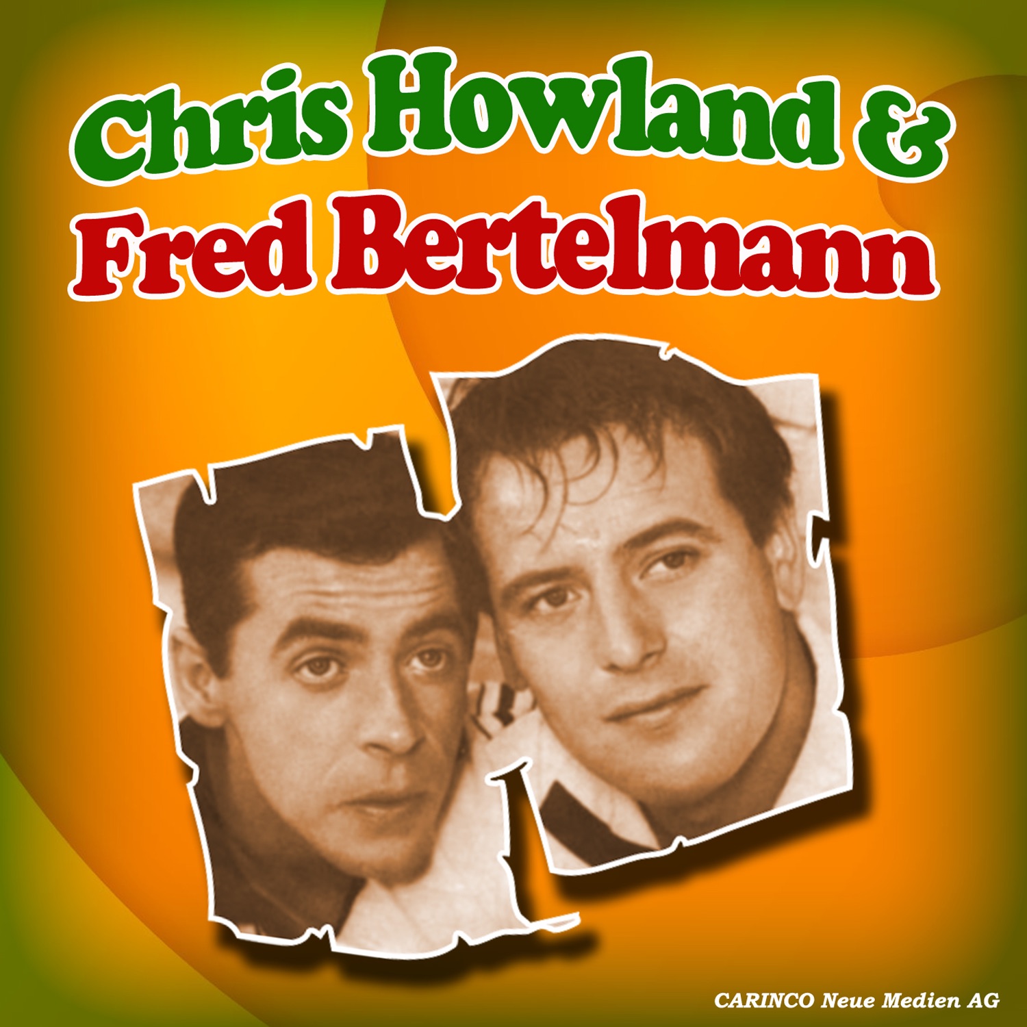 Chris Howland & Fred Bertelmann