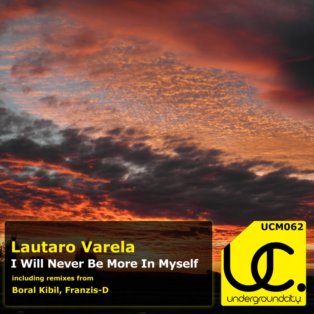 Обложка альбома «I Will Never Be More in Myself» — Lautaro Varela