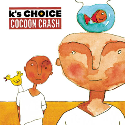 Cocoon Crash - K's Choice Cover Art
