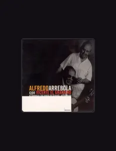 Alfredo Arrebolaを聴いたり、ミュージックビデオを鑑賞したり、経歴やツアー日程などを確認したりしましょう！