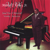 MARCUS J. KELLEY, JR. - SEND for a MINSTREL artwork