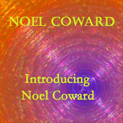 Noel Coward in Person - Noël Coward