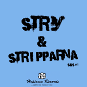 S&S #1 - EP - Stry & Stripparna