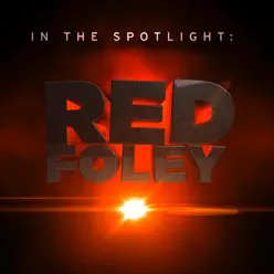 In the Spotlight: Red Foley - Red Foley