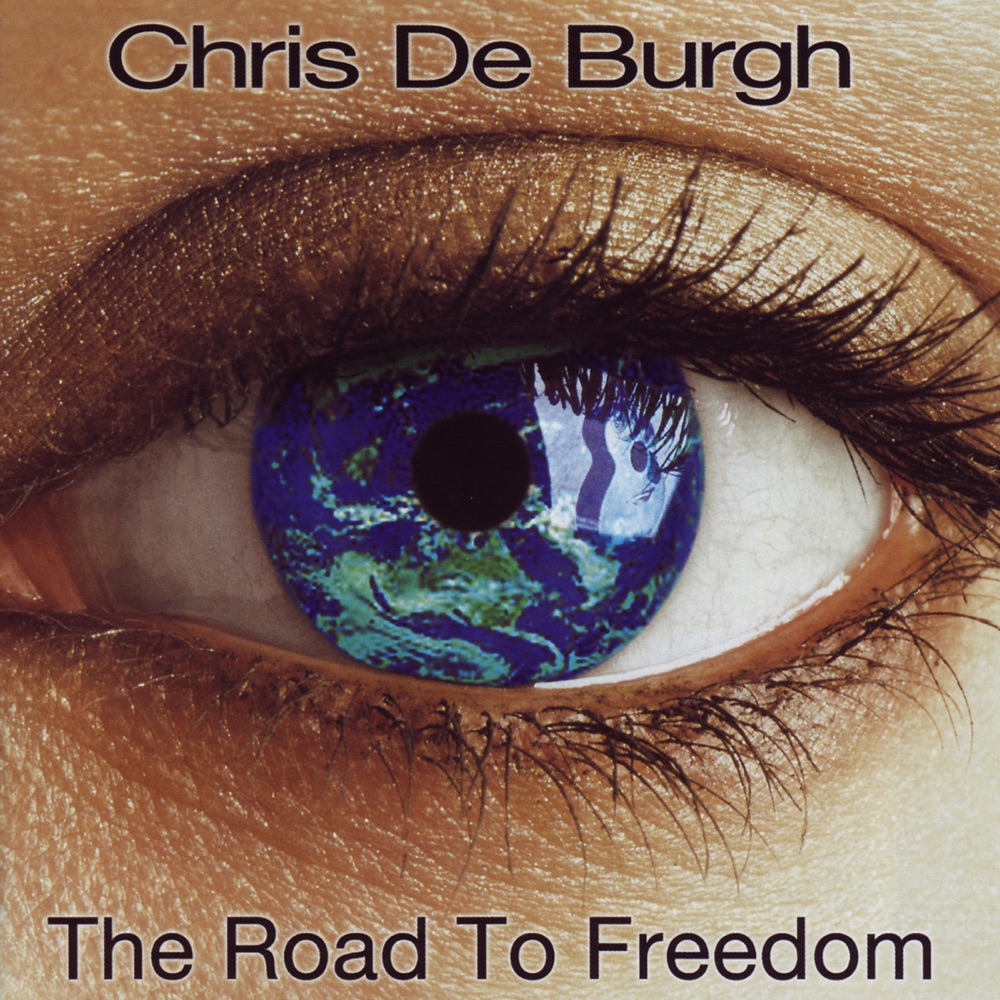 The Road to Freedom by Chris de Burgh album cover