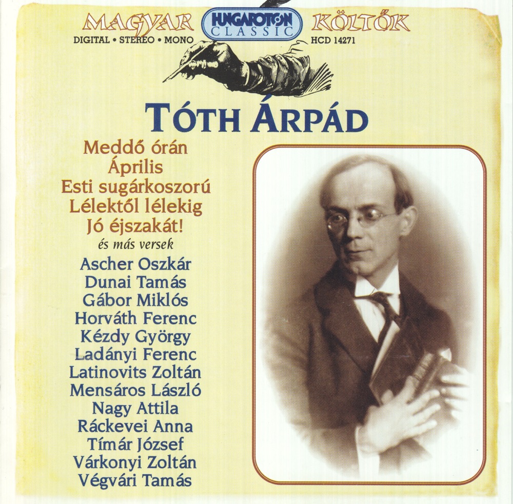 Обложка альбома «Hungarian Poets Series - Árpád Tóth» — Árpád TÓTH
