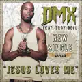  - Jesus Loves Me