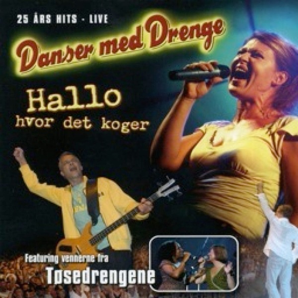 Hallo Hvor Det Koger - 25 Års Hits Live