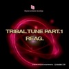 REAG. - Tribal Tune Part.1