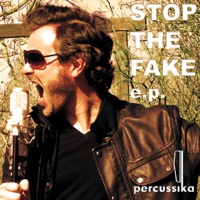 Stop the Fake EP - Patrick Balzat