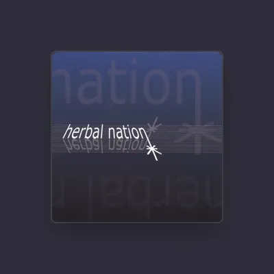 Listen to Herbal Nation, watch music videos, read bio, see tour dates & more!