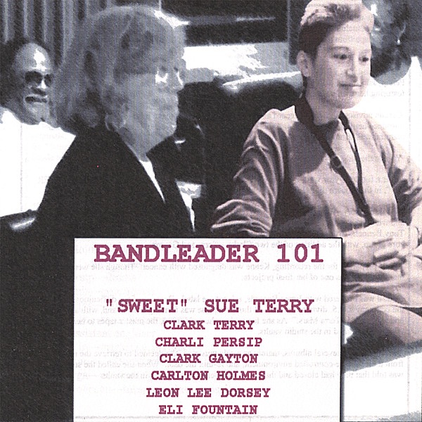 Обложка альбома «Bandleader 101» — Sweet Sue Terry