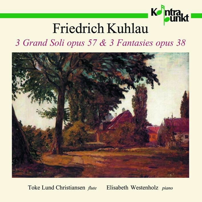 Обложка альбома «Kuhlau: 3 Grand Soli Opus 57 & 3 Fantasies Opus 38» — Toke Lund Christiansen & Elisabeth Westenholz