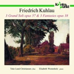 Kuhlau: 3 Grand Soli Opus 57 & 3 Fantasies Opus 38
