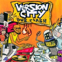 Version City Dub Clash - Version City Rockers