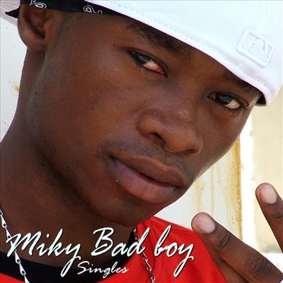 Miky Bad Boy: Singles