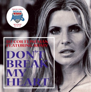Don't Break My Heart (feat. Romy) - EP