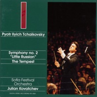 Tchaikovsky: Symphony No. 2 & The Tempest - Julian Kovatchev & Sofia Festival Orchestra