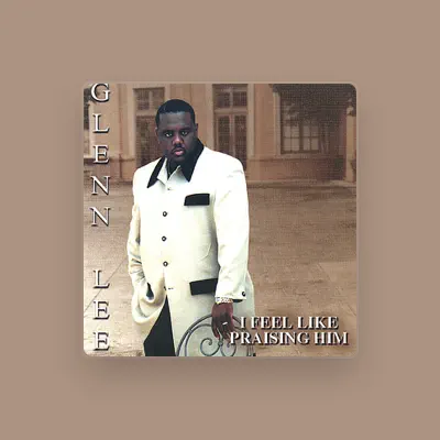 Listen to Glenn Lee, watch music videos, read bio, see tour dates & more!