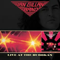 Ian Gillan Band - Live At the Budokan - Ian Gillan Band