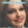 Zsuzsa Cserháti - Árva Fiú