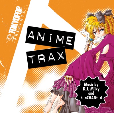 TOKYOPOP Presents: Anime Trax, Vol. 1